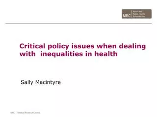 Critical policy issues when dealing with inequalities in health
