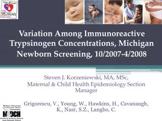 Variation Among Immunoreactive Trypsinogen Concentrations, Michigan Newborn Screening, 10/2007-4/2008