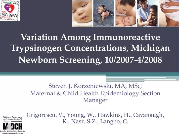 variation among immunoreactive trypsinogen concentrations michigan newborn screening 10 2007 4 2008