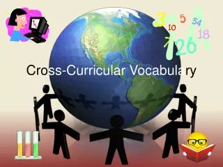 Cro ss-Curricular Vocabula ry