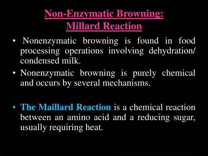 non enzymatic browning millard reaction