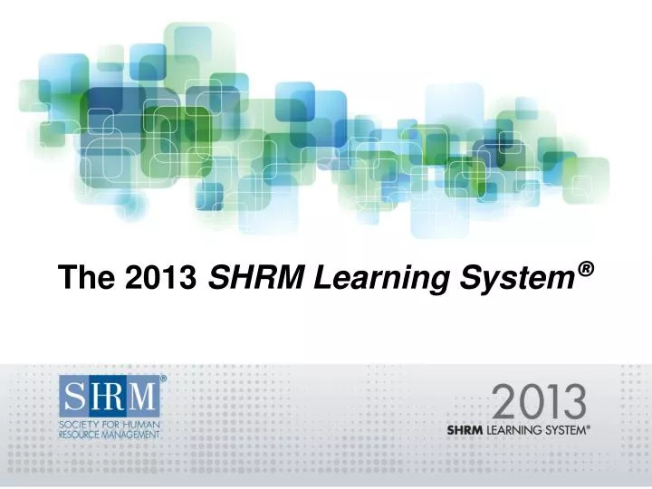 the 2013 shrm learning system