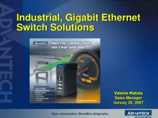 Industrial, Gigabit Ethernet Switch Solutions