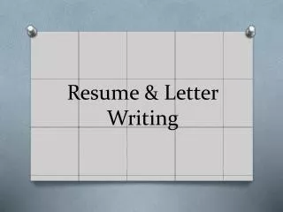 Resume &amp; Letter Writing