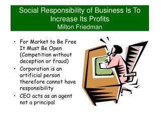 Social Responsibility of Business Is To Increase Its Profits Milton Friedman
