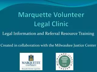 Marquette Volunteer Legal Clinic