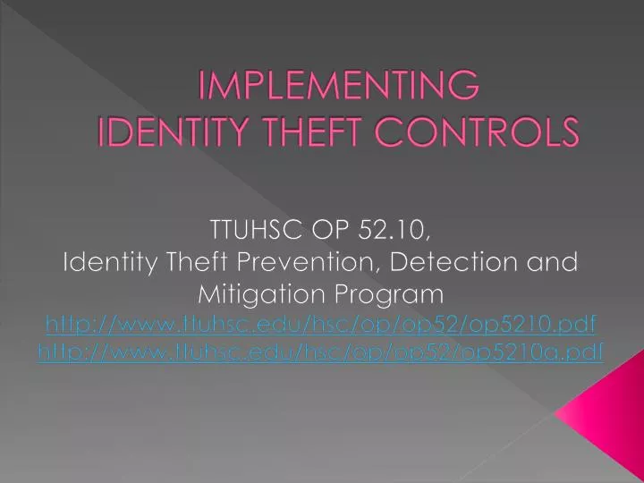 implementing identity theft controls