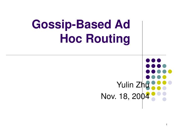gossip based ad hoc routing