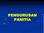 PENGURUSAN PANITIA - slide 1