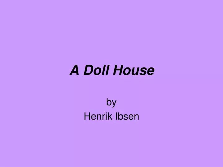 a doll house