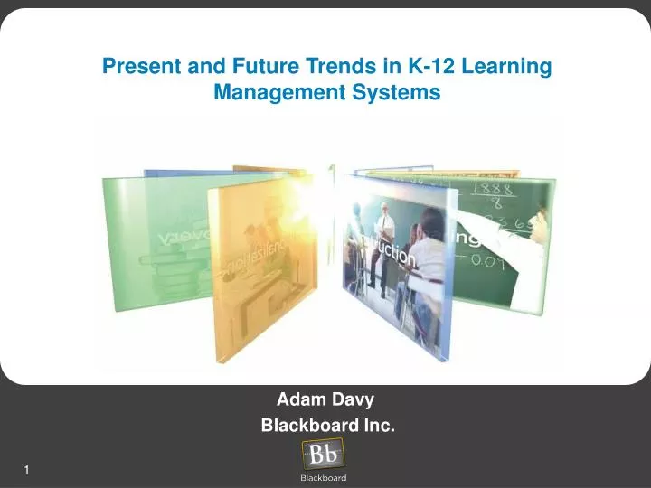 present and future trends in k 12 learning management systems