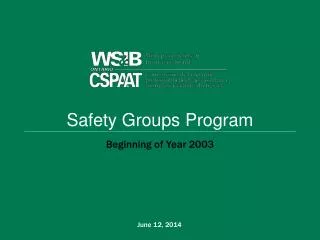 Safety Groups Program