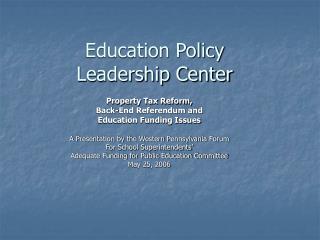 Education Policy Leadership Center