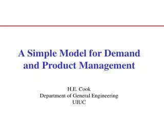 A Simple Model for Demand and Product Management