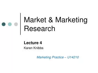 Market &amp; Marketing Research