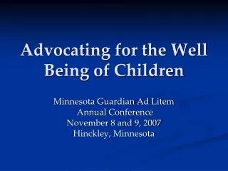 Advocating for the Well Being of Children