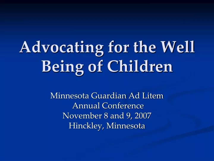 advocating for the well being of children