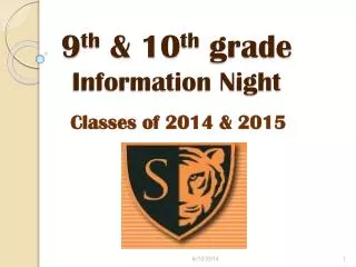 9 th &amp; 10 th grade Information Night