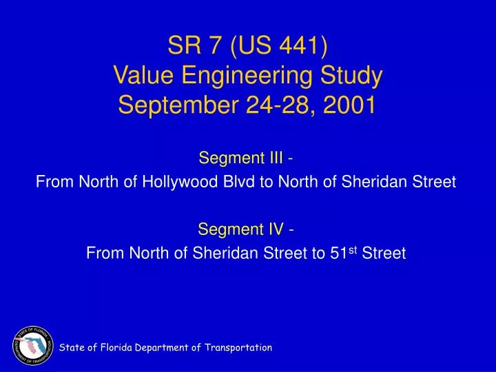 sr 7 us 441 value engineering study september 24 28 2001