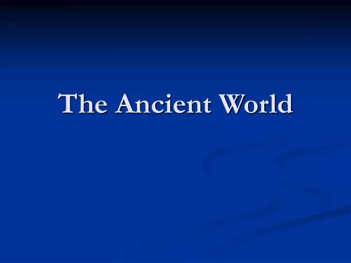 the ancient world