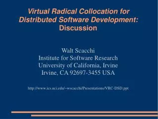 Virtual Radical Collocation for Distributed Software Development: Discussion