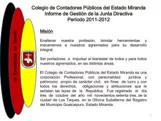 Colegio de Contadores Públicos del Estado Miranda Informe de Gestión de la Junta Directiva Período 2011-2012