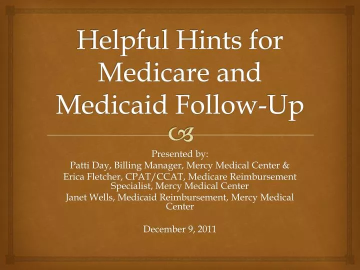 helpful hints for medicare and medicaid follow up