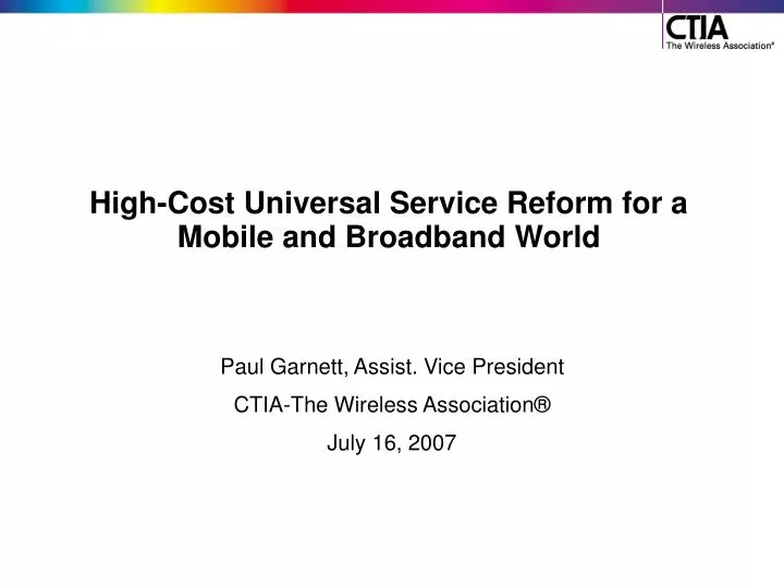 high cost universal service reform for a mobile and broadband world