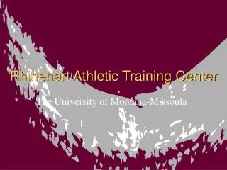 Rhinehart Athletic Training Center