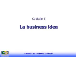 Capitolo 5 La business idea