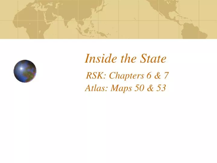 inside the state rsk chapters 6 7 atlas maps 50 53