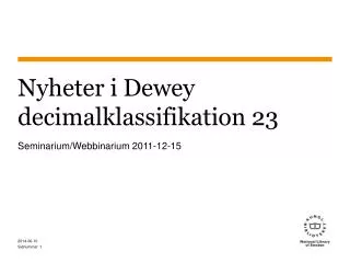 Nyheter i Dewey decimalklassifikation 23