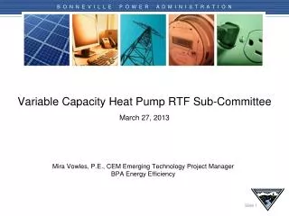 Variable Capacity Heat Pump RTF Sub-Committee March 27 , 2013