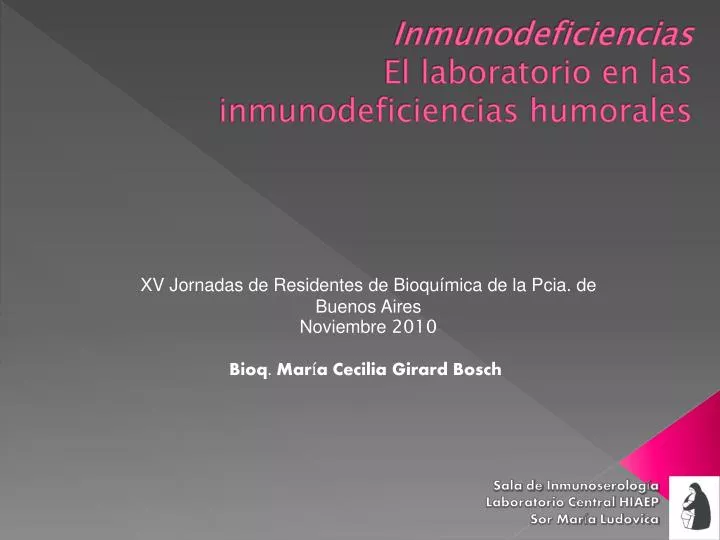 inmunodeficiencias el laboratorio en las inmunodeficiencias humorales