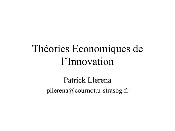 th ories economiques de l innovation