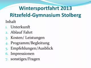 Wintersportfahrt 2013 Ritzefeld-Gymnasium Stolberg