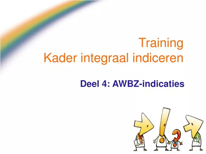 training kader integraal indiceren