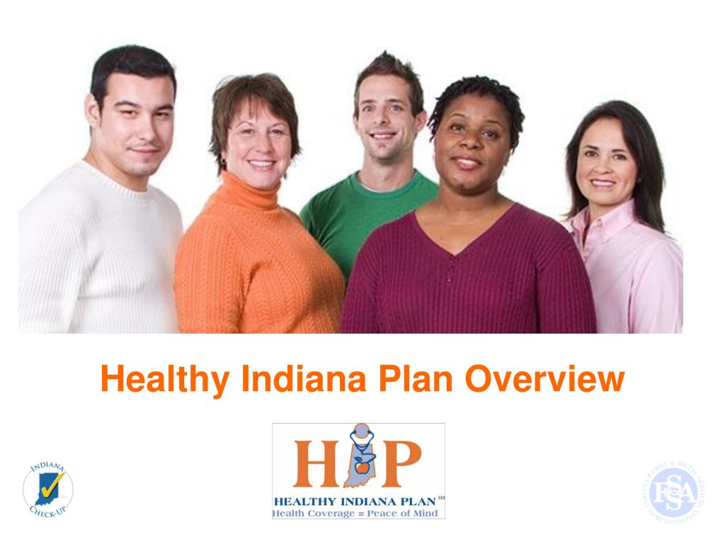 PPT - Healthy Indiana Plan Overview PowerPoint Presentation, free ...