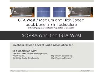 SOPRA and the GTA West