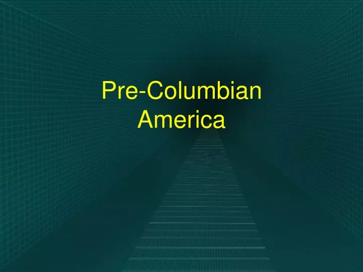 pre columbian america