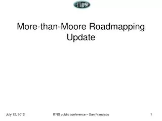 More-than-Moore Roadmapping Update