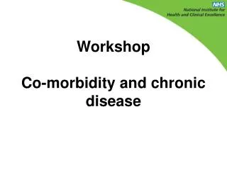 Workshop Co-morbidity and chronic disease