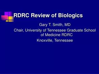 RDRC Review of Biologics