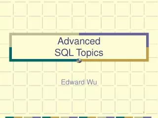 Advanced SQL Topics