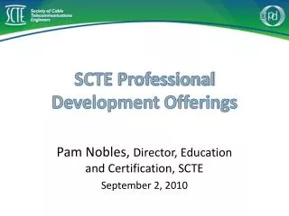 SCTE Professional Development Offerings