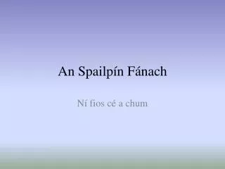 an spailp n f nach