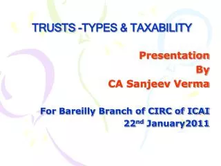 TRUSTS -TYPES &amp; TAXABILITY