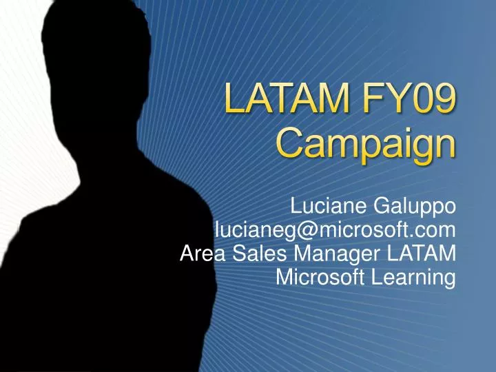 latam fy09 campaign