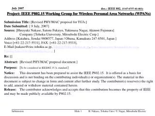 Project: IEEE P802.15 Working Group for Wireless Personal Area Networks (WPANs) Submission Title: [Revised PHY/MAC prop