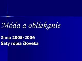 m da a obliekanie